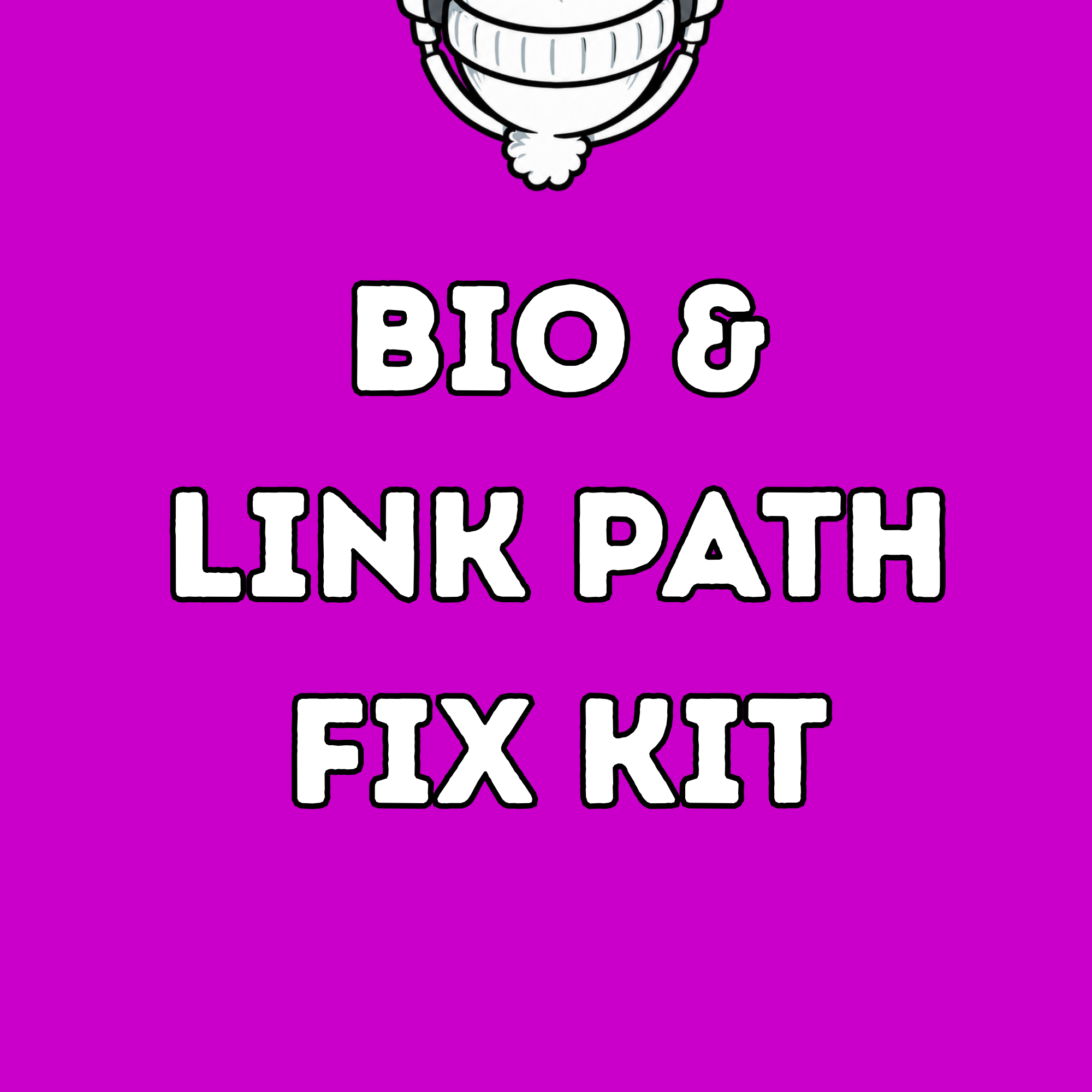 Bio & Link Path Fix Kit