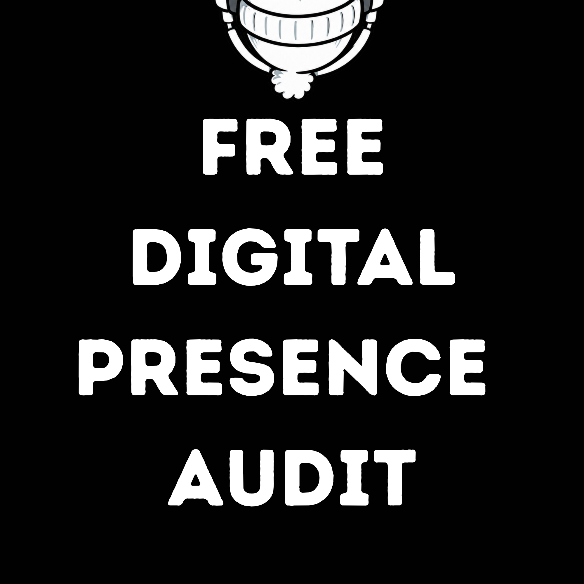 Free Digital Presence Audit