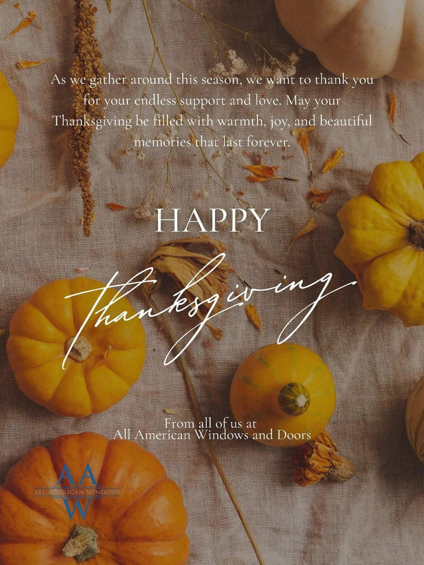 Happy Thanksgiving from all of is at All American Windows and Doors!

#thankfulforourcustomers #thankfulforyou #thanksgiving #allamericanwindowsanddoors