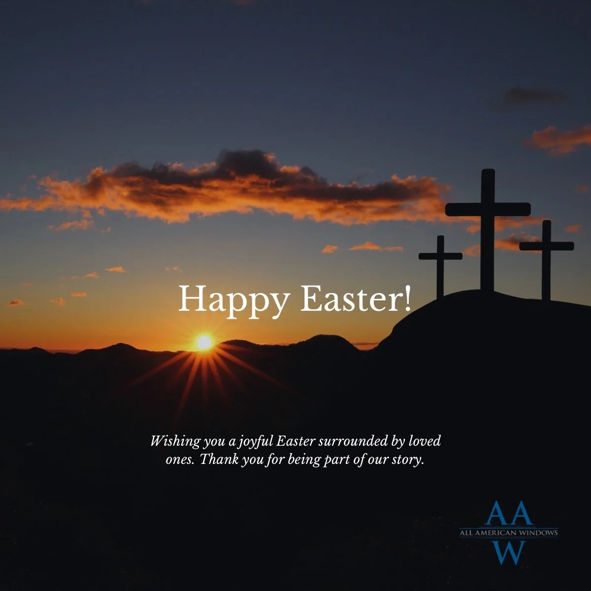 May this Easter bring you happiness, new beginnings, and every reason to smile. We appreciate you!

Happy Easter from All American Windows and Doors!