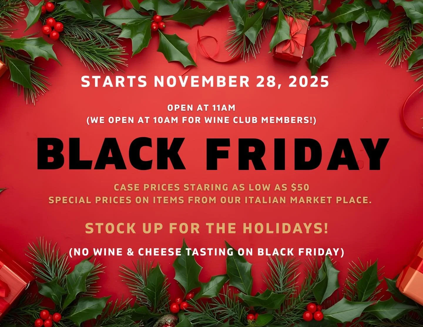 Black Friday deals are coming!  Join us Friday, November 28th, from  11 AM to 5 PM. (We open at 10 AM for our Club Members!) Come shop our $50 case specials and enjoy additional discounts on wine favorites like the 2021 Nikiara and 2019 Reserve Cab. 