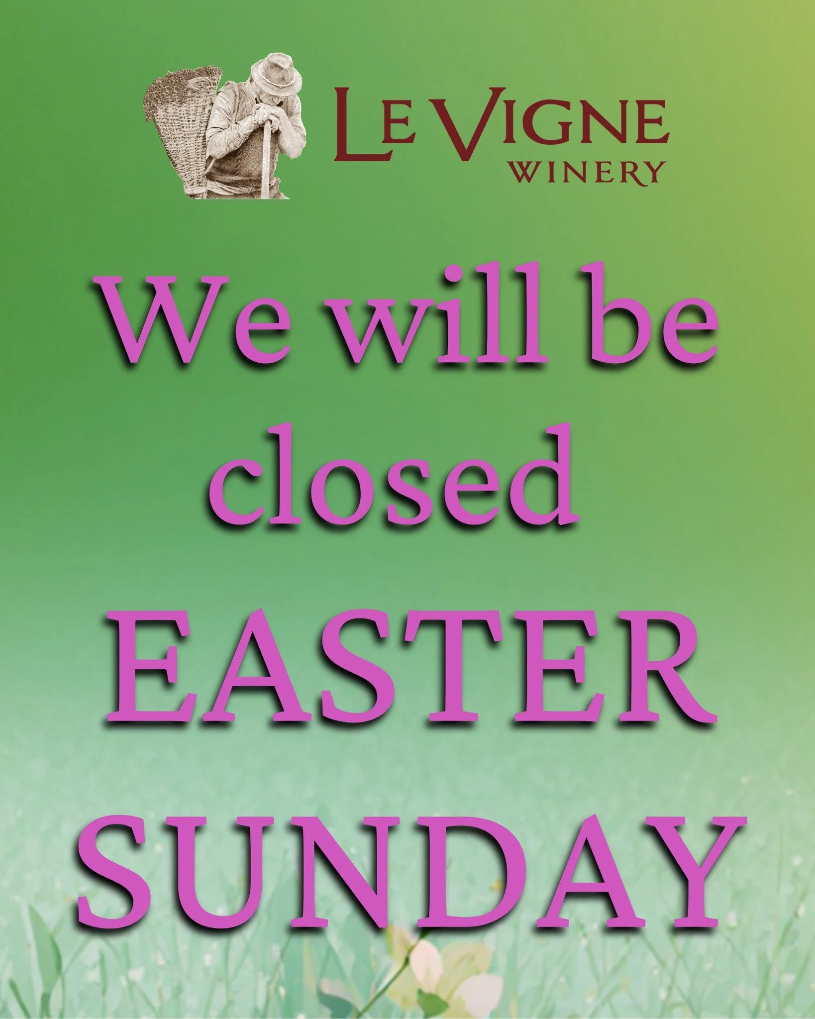 This Sunday, April 5th, Le Vigne will be closed in observance of Easter. 

Saturday, April 4th, we will be open 11am to 5PM with our delectable Italian Lunch served 11:30 AM to 3 PM. So come join us Saturday for wine, cheese lunch, a glass or bottle 