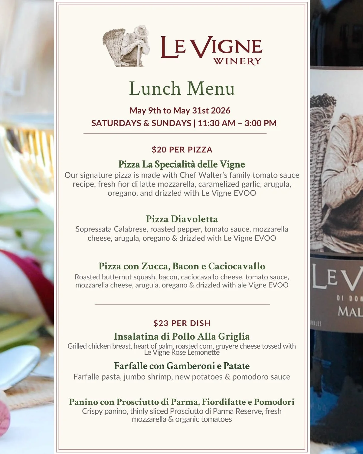 Chef Walter's menu for this weekend! Join us Saturday &amp; Sunday for Wine &amp; Cheese and Lunch. Make reservations on Table Agent or call us (805) 277 4000. See you this weekend! (Lunch served 11:30 am to 3:00 pm)