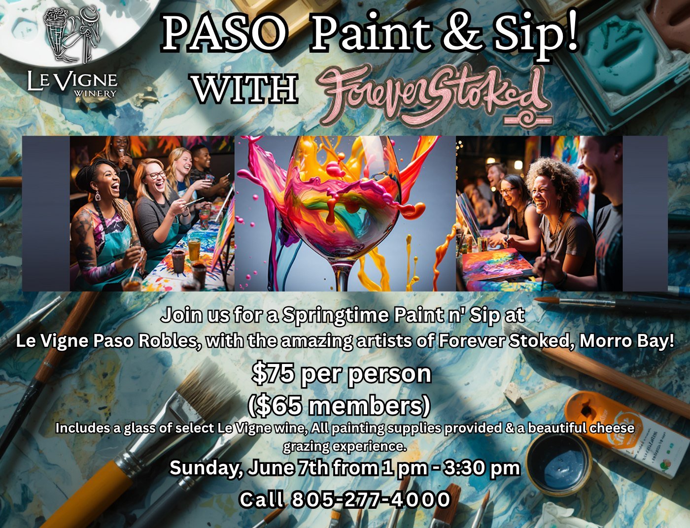 Join us for a Springtime Paint n' Sip at Le Vigne Paso Robles, with the amazing artists of Forever Stoked, Morro Bay! 

Includes a glass of select Le Vigne wine, all painting supplies provided &amp; a beautiful cheese grazing experience.

Call 805-27