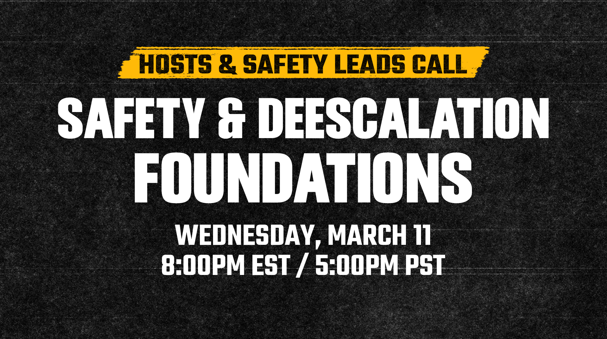 Safety &amp; Deescalation Foundations