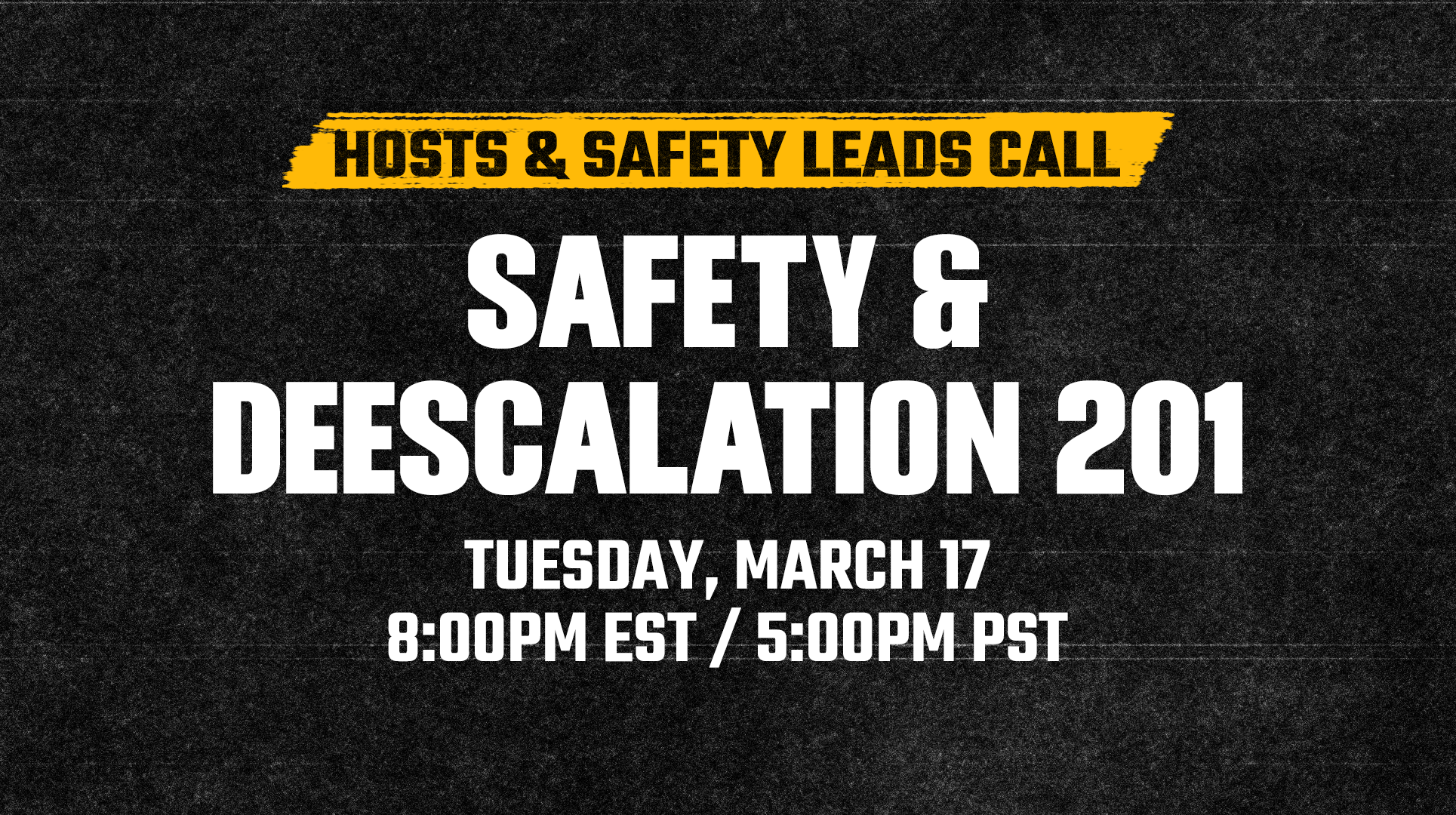 Safety &amp; Deescalation 201