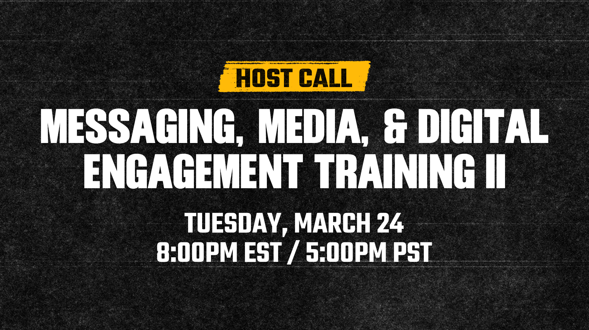 Messaging, Media and Digital Engagement Training II