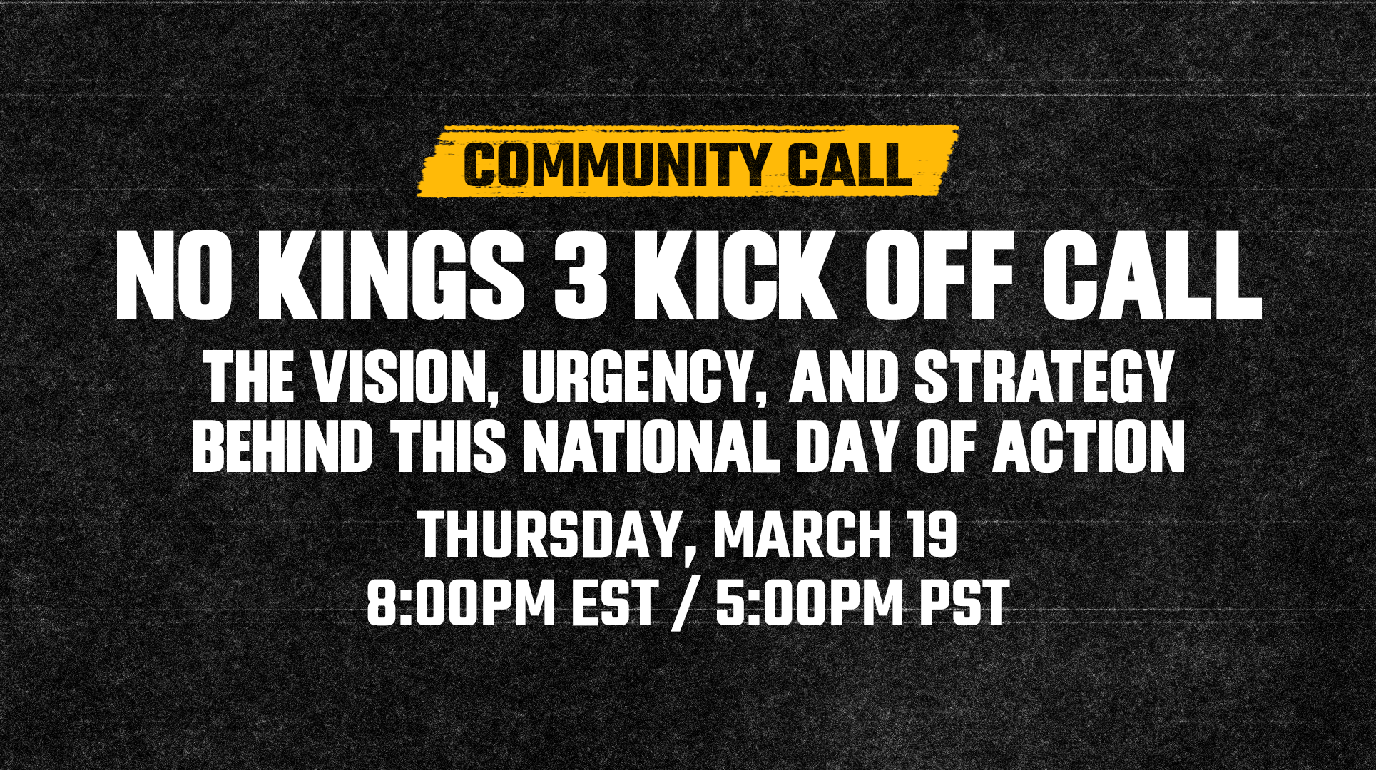 No Kings 3 Kickoff Call