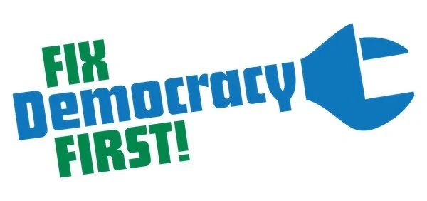 Fix Democracy First.jpg