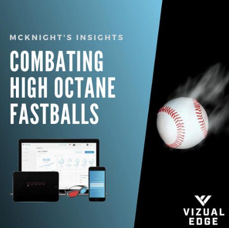 McKnight's Insights: Combating High Octane Fastballs
