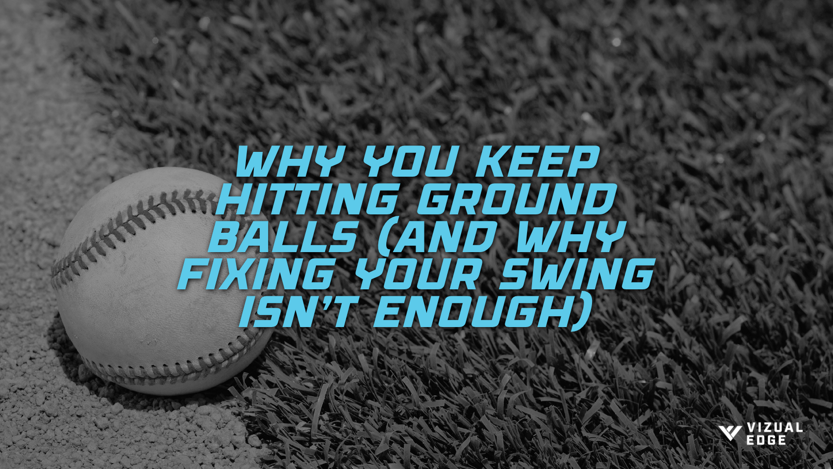 Why You Keep Hitting Ground Balls (And Why Fixing Your Swing Isn’t Enough)