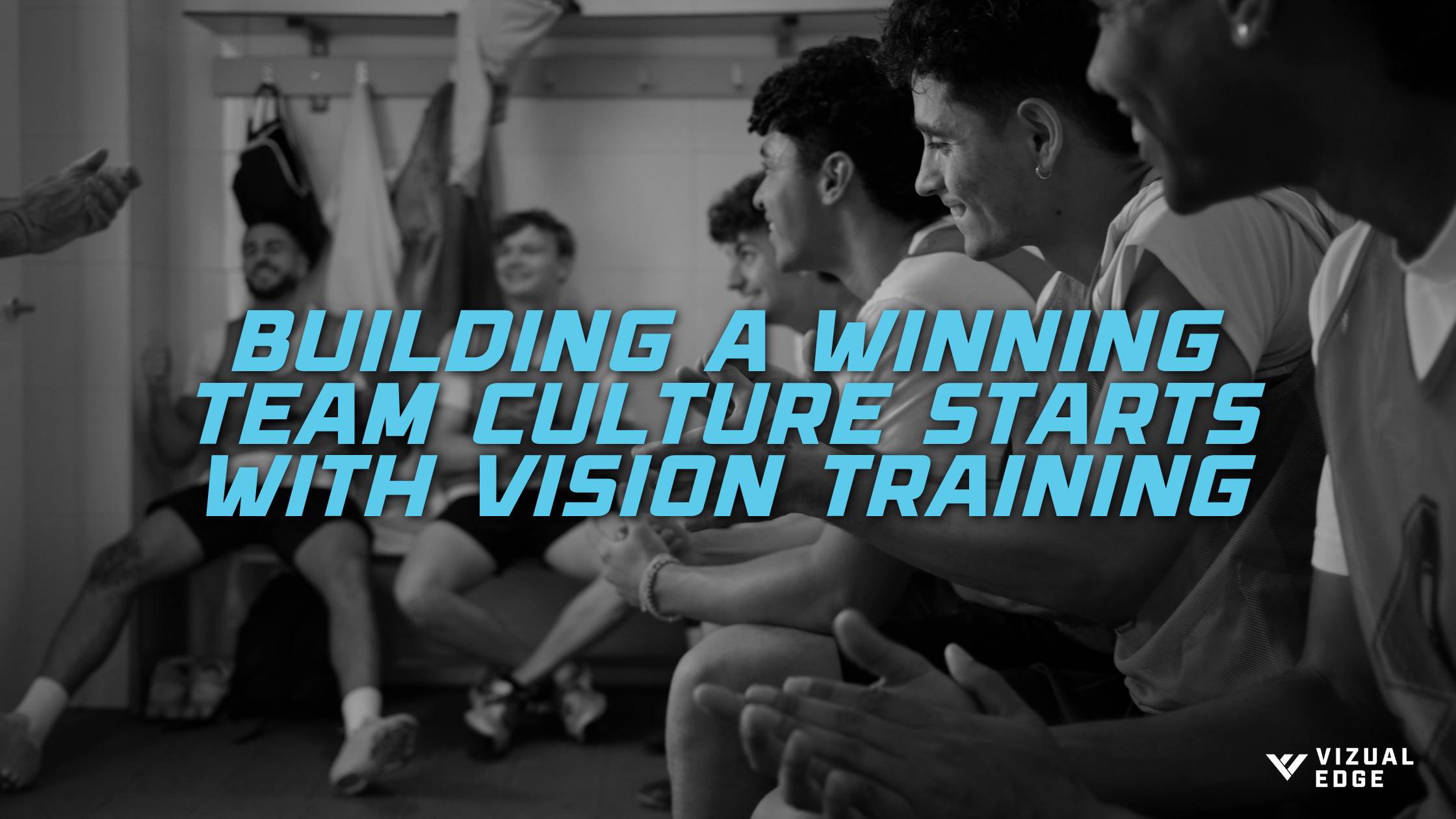 Building a Winning Team Culture Starts with Vision Training