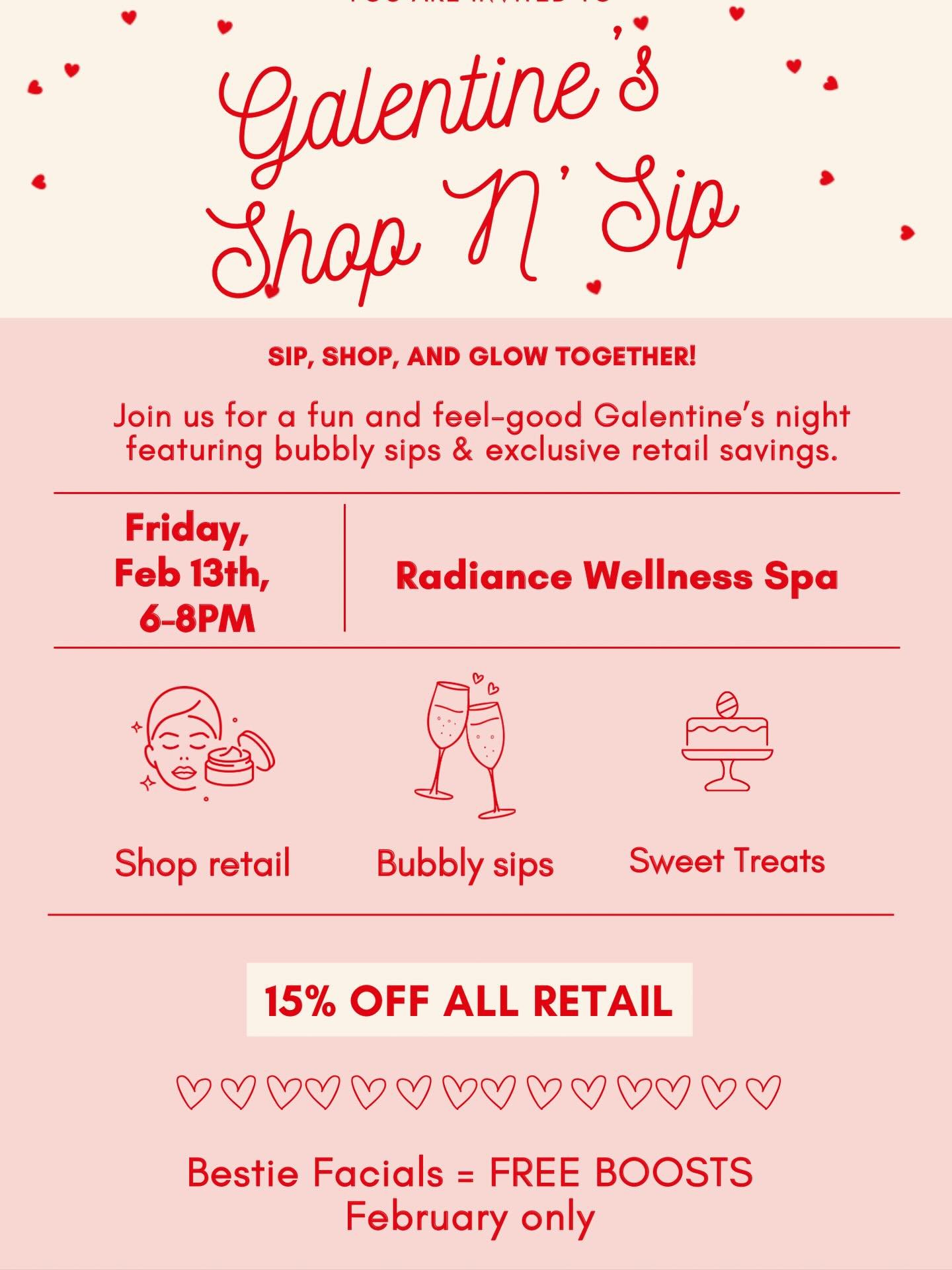 Calling all our gal pals 🎀 

✨ Galentine&rsquo;s Day Specials Feb 13th ✨
Shop &amp; Sip
Join us for bubbly while you browse &mdash; and enjoy 15% off all retail. Treat yourself (or your bestie) to skincare you&rsquo;ll both love.
BOGO Beauties
Selec