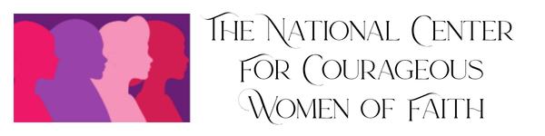 The Center for Courageous Women of Faith