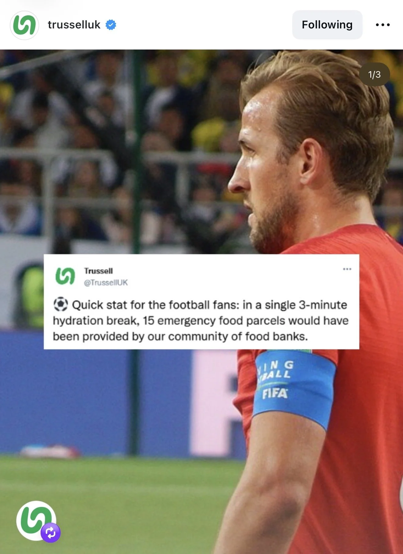 Instagram post from @trusselluk. Photo of Harry Kane. Overlaid tweet reads: "Quick stat for the football fans: in a single 3-minute hydration break, 15 emergency food parcels would have been provided by our food banks."