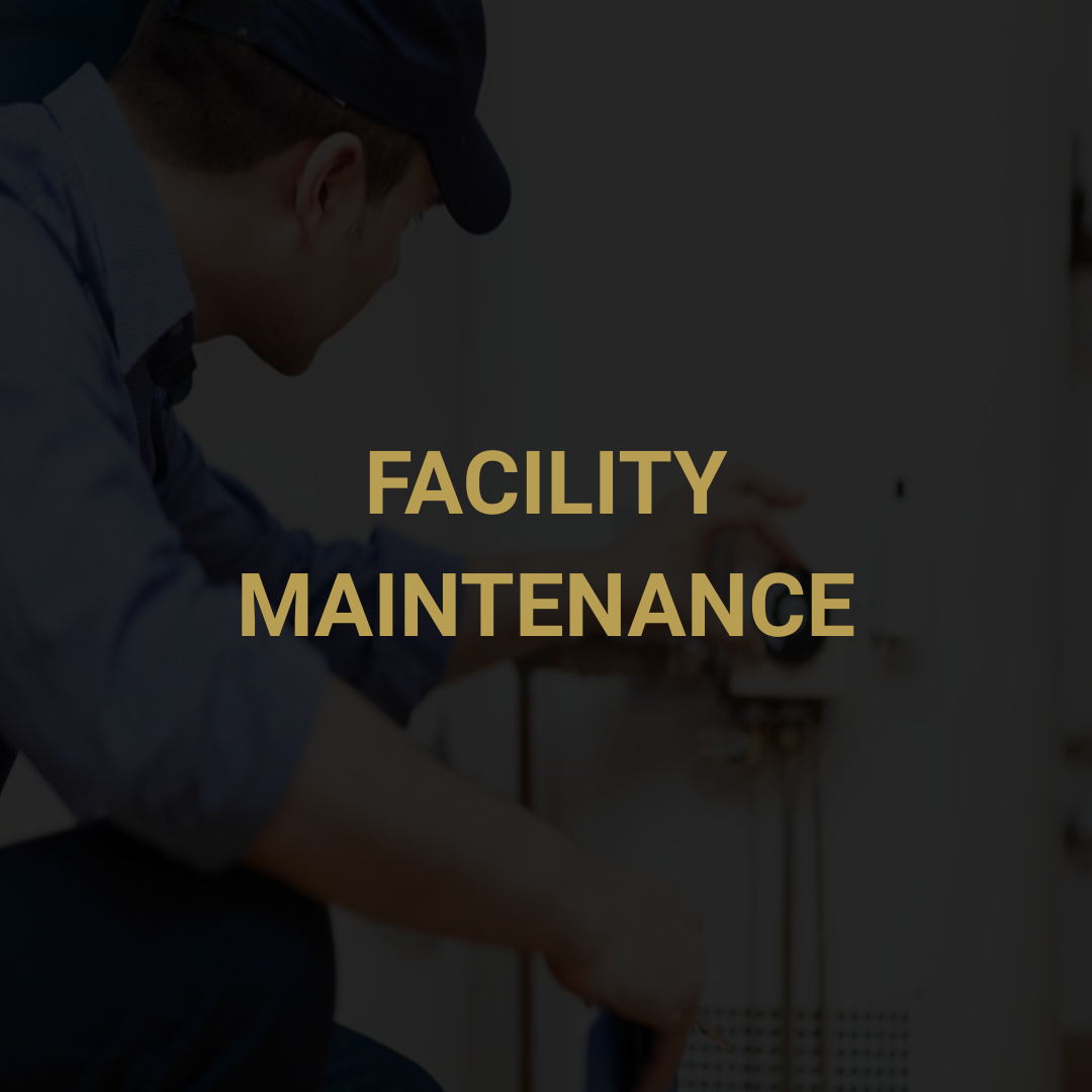 FACILITY MAINTENANCE