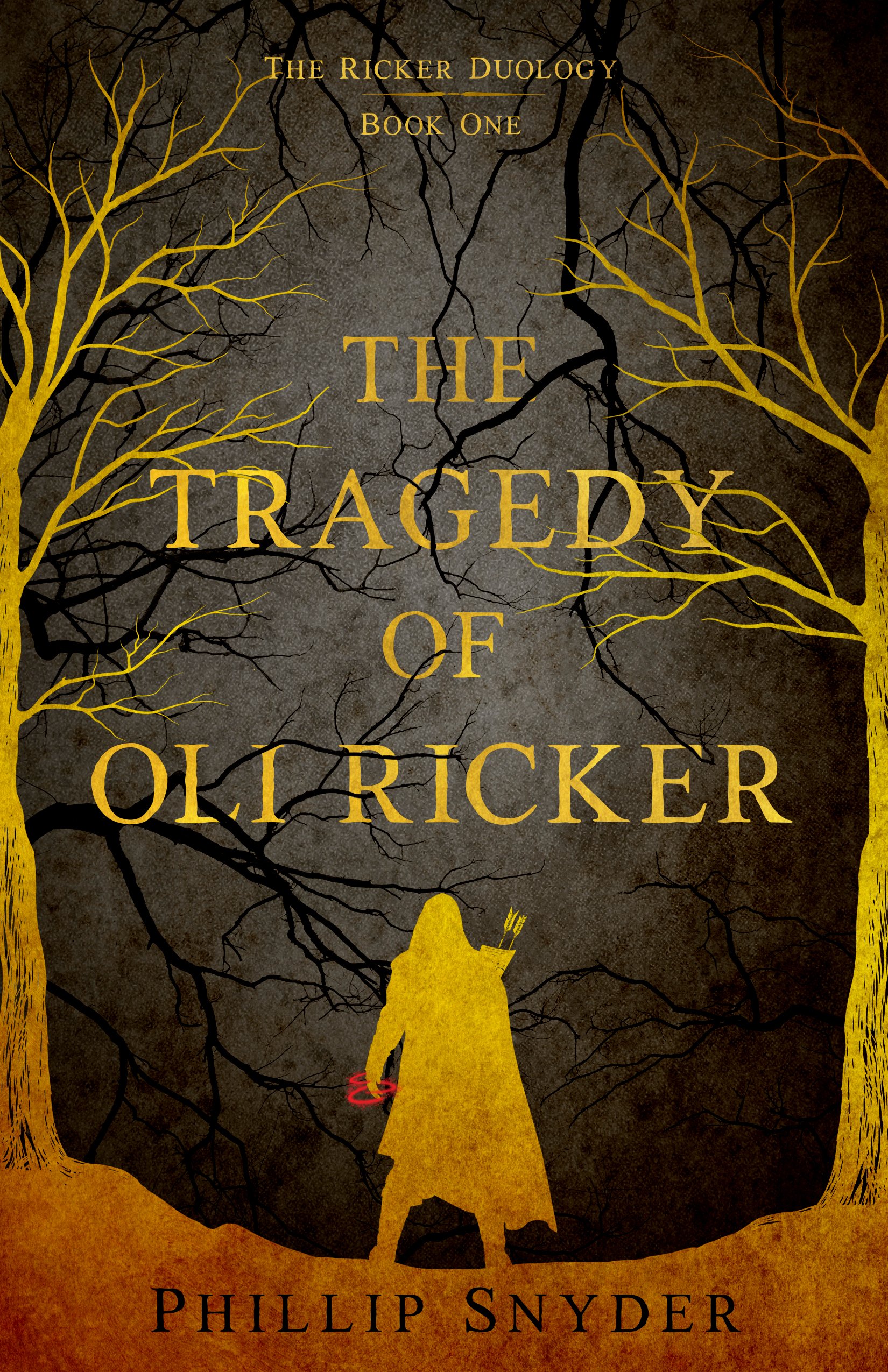 Book cover titled 'The Tragedy of Oli Ricker' by Phillip Snyder, featuring a silhouette of a person with a bow and arrow in front of a dark, cracked background with yellow leafless trees.