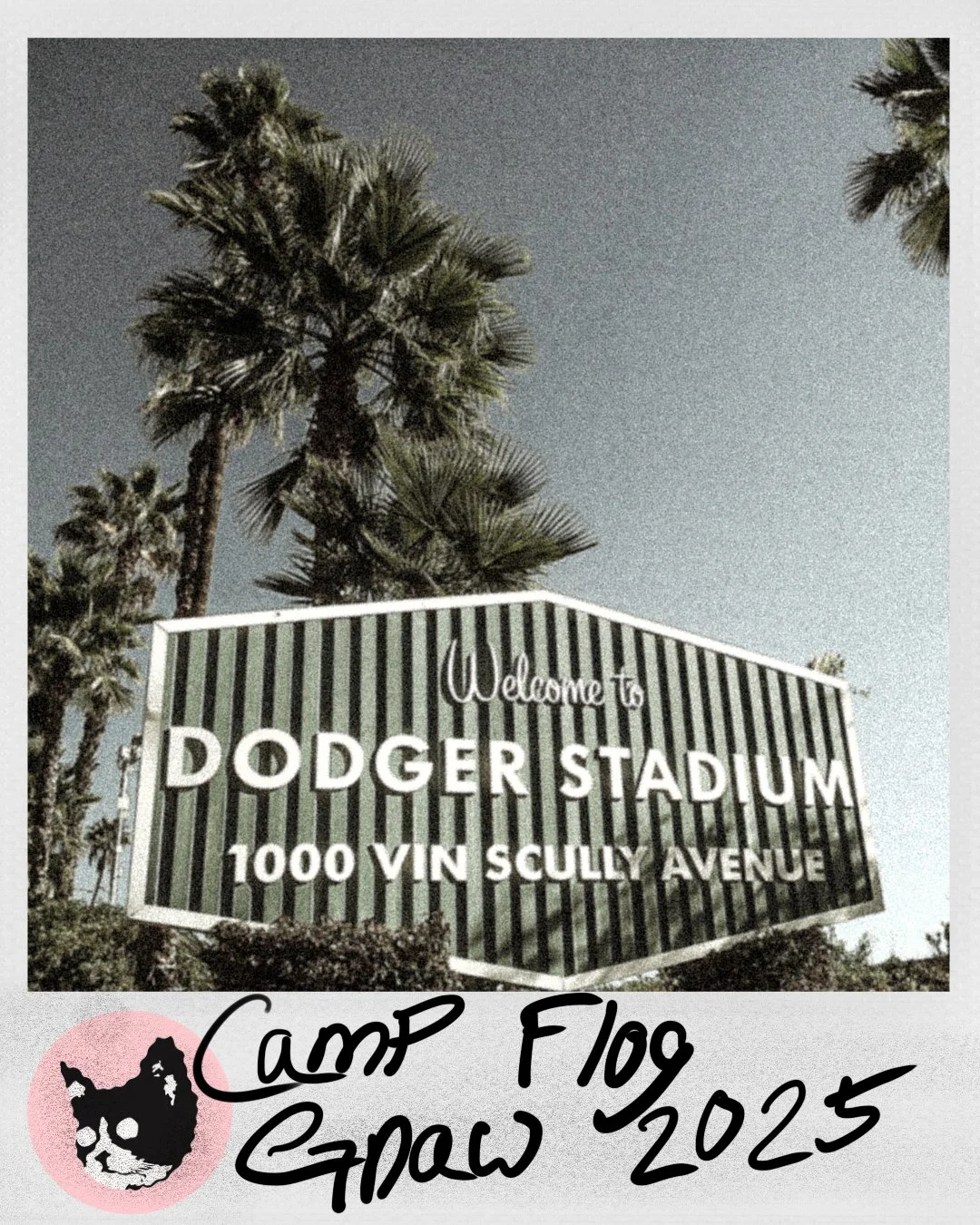 Camp Flog Gnaw, Dodger Stadium 2025