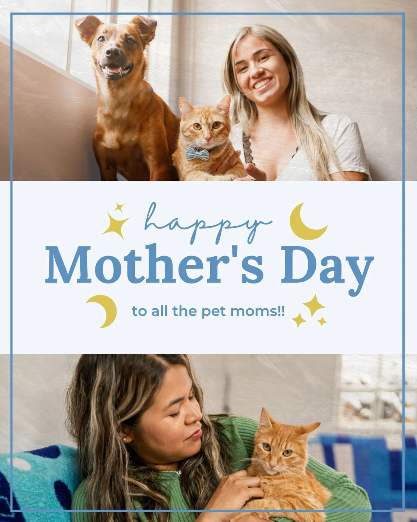 Happy Mother&rsquo;s Day! 

Because pet mom are real moms 💐🐶🐱