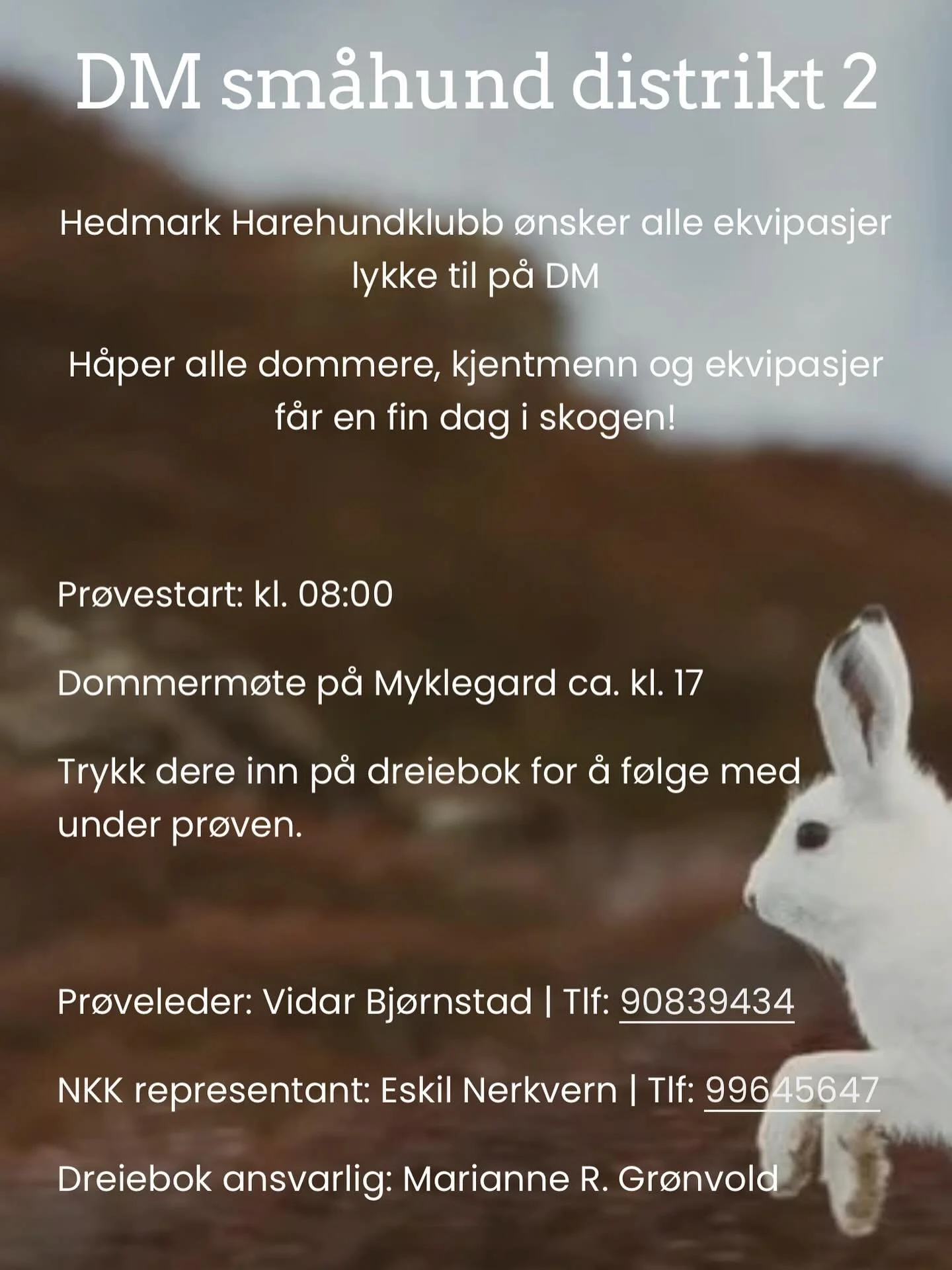 Dreiebok finner dere via v&aring;r hjemmeside: https://www.hedmarkharehundklubb.no/