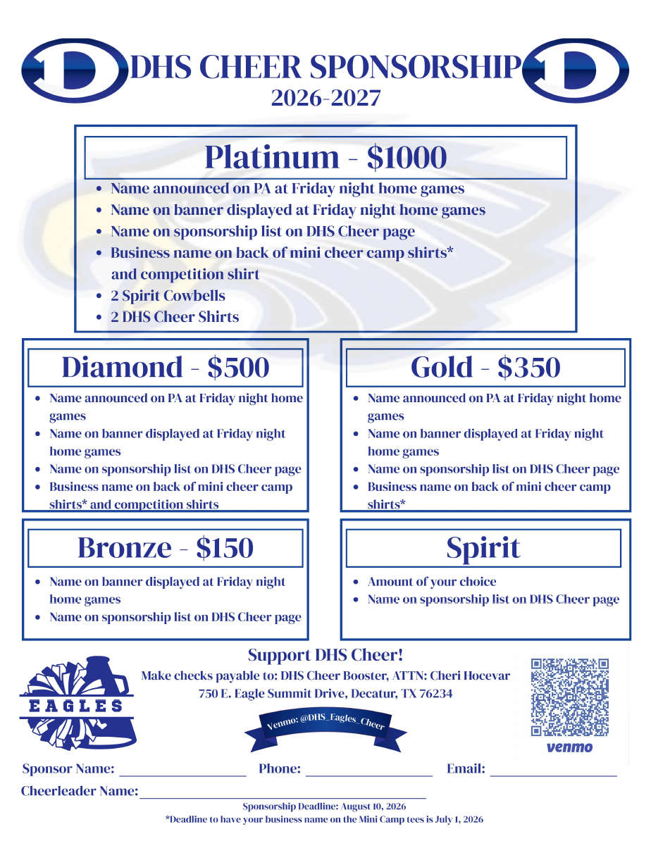 DHS Cheer Sponsorship 2026-2027 with donation levels: Platinum $1000, Diamond $500, Gold $350, Bronze $150, Spirit. Details about branding benefits for each level. Support DHS Cheer with checks to DHS Cheer Booster, 750 E. Eagle Summit Drive, Decatur, TX 76234. Venmo @DHS_Eagles_Cheer. QR code and contact info at the bottom.