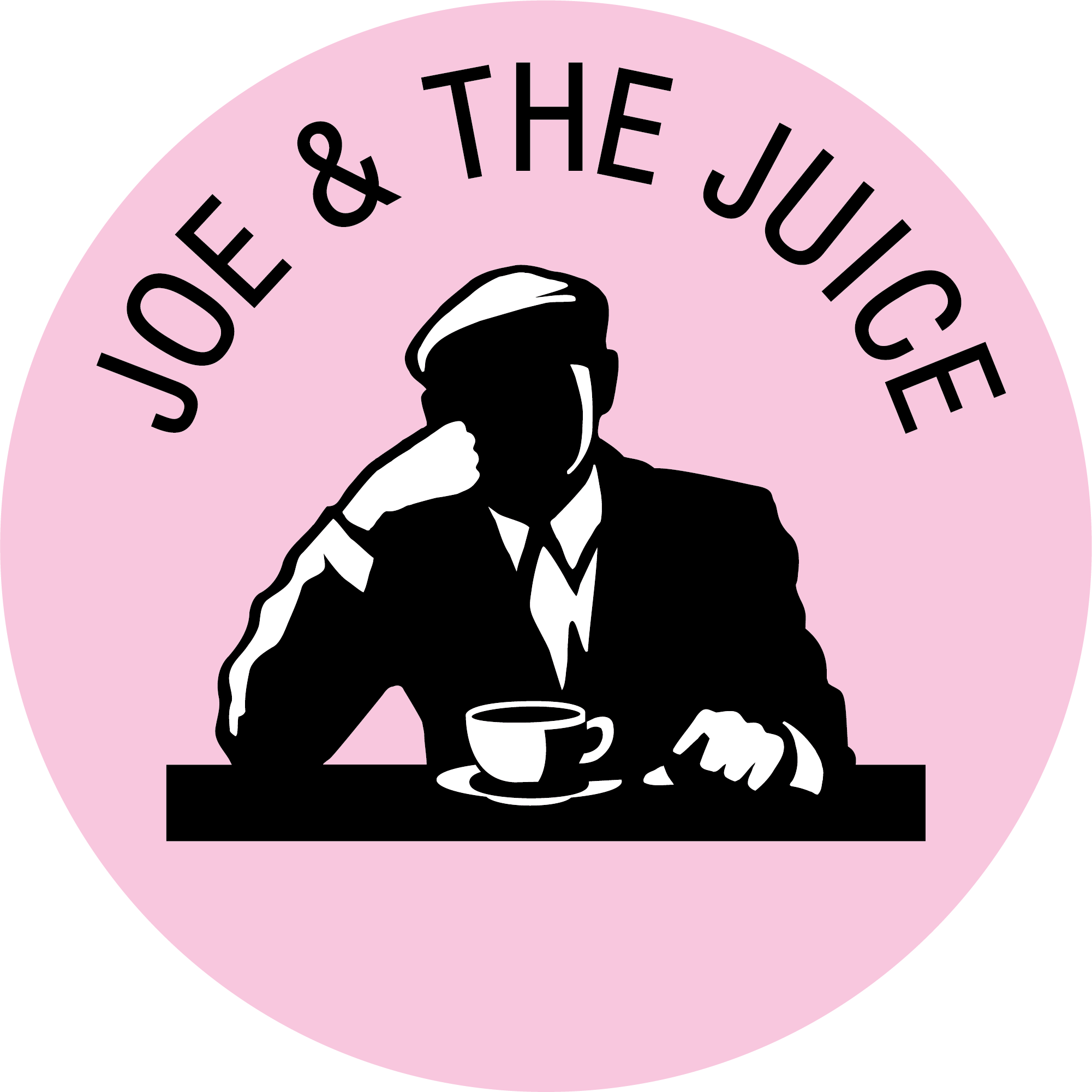 A black and white silhouette of a man in a suit with a coffee cup in front, sitting at a table, with a pink circular background and the text "Joe & The Juice" arched above.