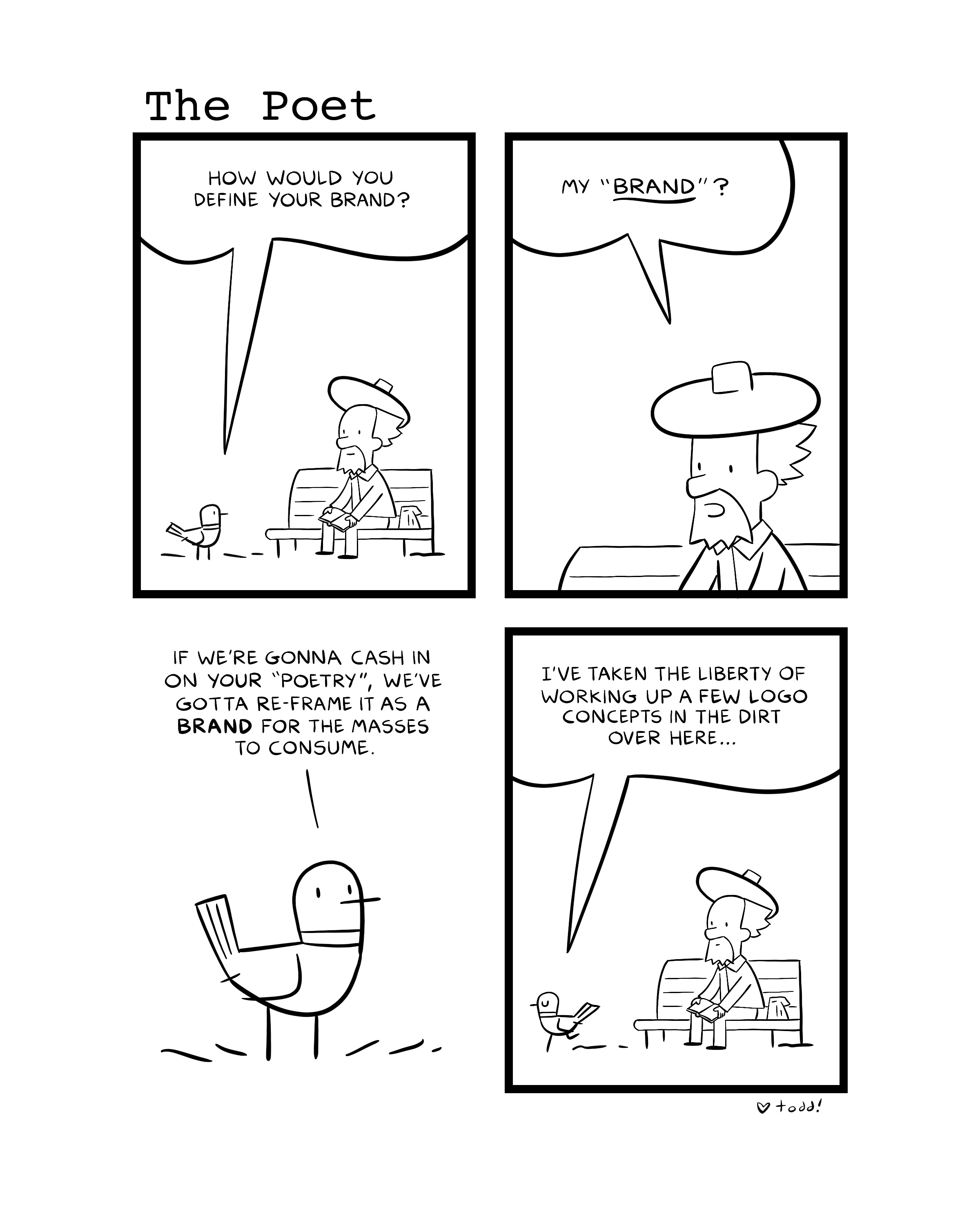 A comic strip titled "The Poet" featuring a character with a beard and a wide-brimmed hat sitting on a park bench, having a conversation with a bird. The character asks, "How would you define your brand?" The bird responds, "My 'brand'?" The comic includes dialogue about branding and logo concepts, with a simple sketch style, and is signed "♥ todd!" at the bottom right.