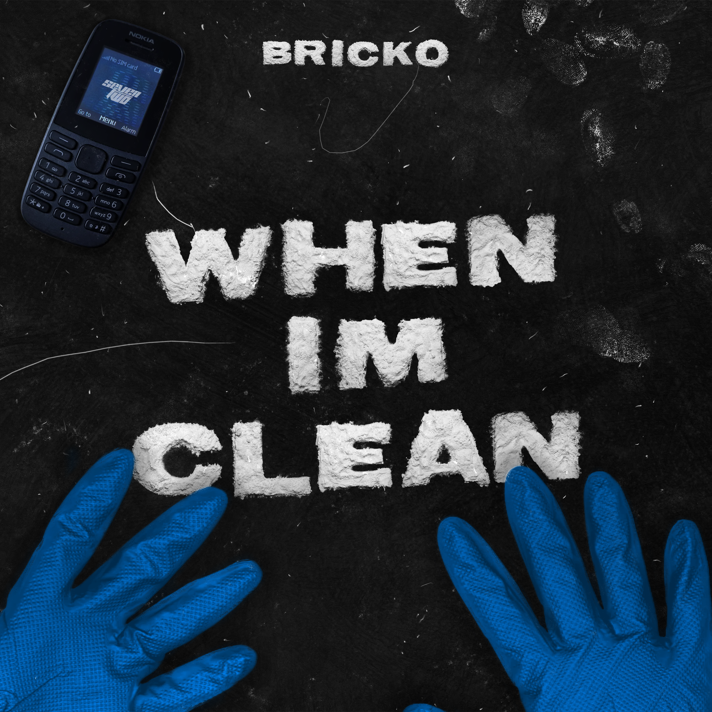 Chalkboard with the phrase 'When I'm Clean' written in white chalk, blue gloves at the bottom, a mobile phone in the top left corner, and the word 'BRICKO' written in white at the top.
