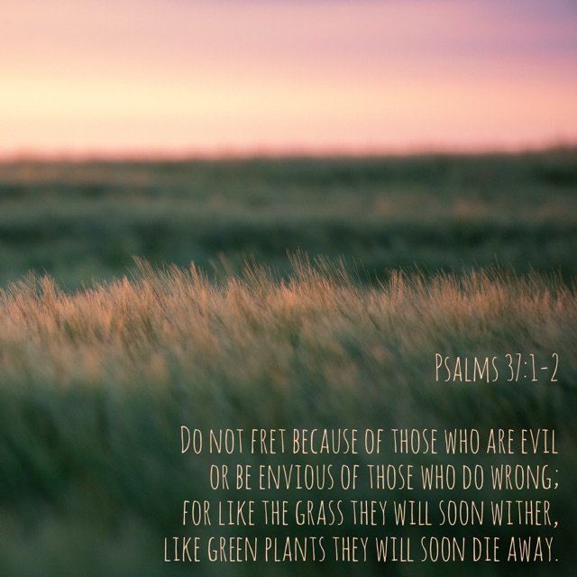 Psalms 37:1-2