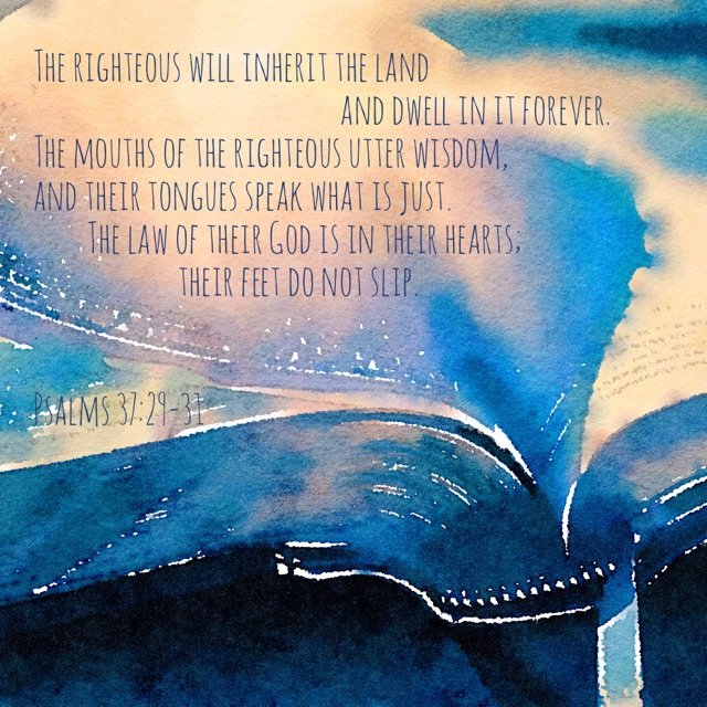Psalms 37:29-31