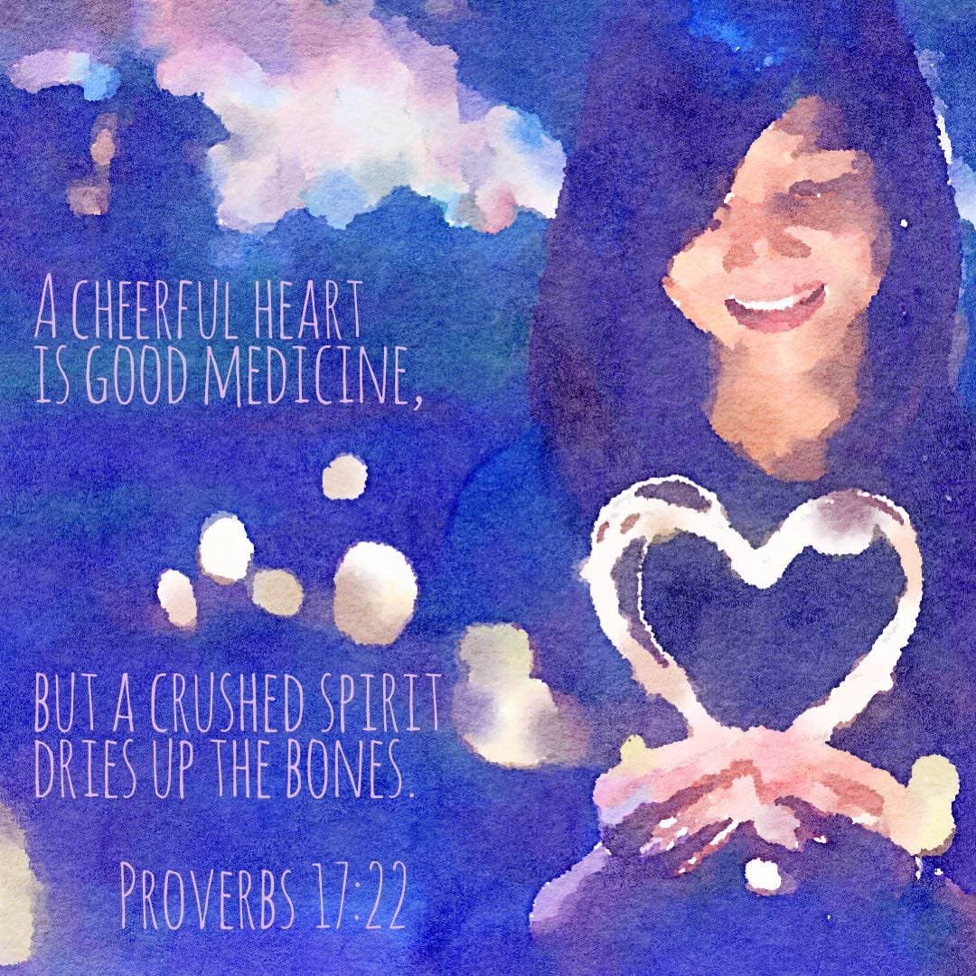 Proverbs 17:22