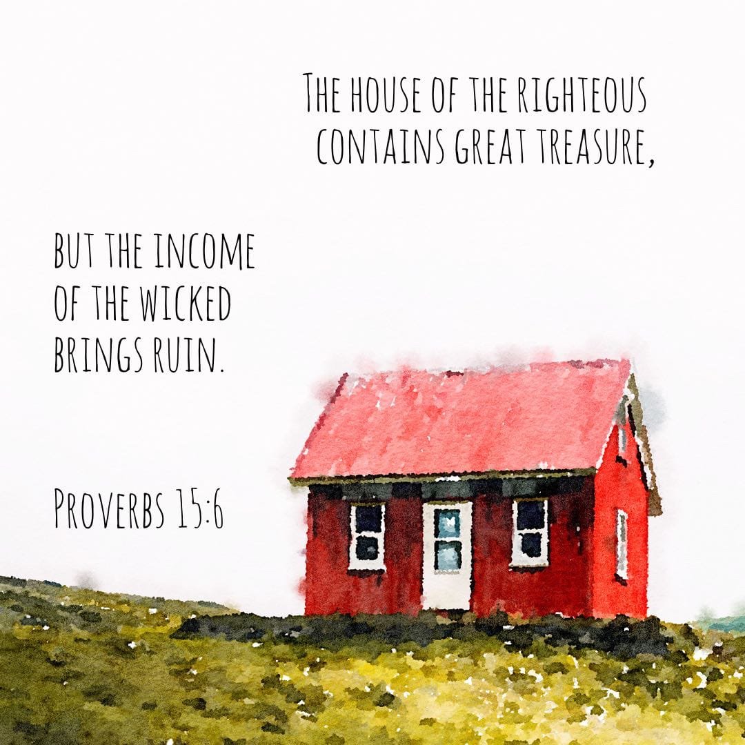 Proverbs 15:6