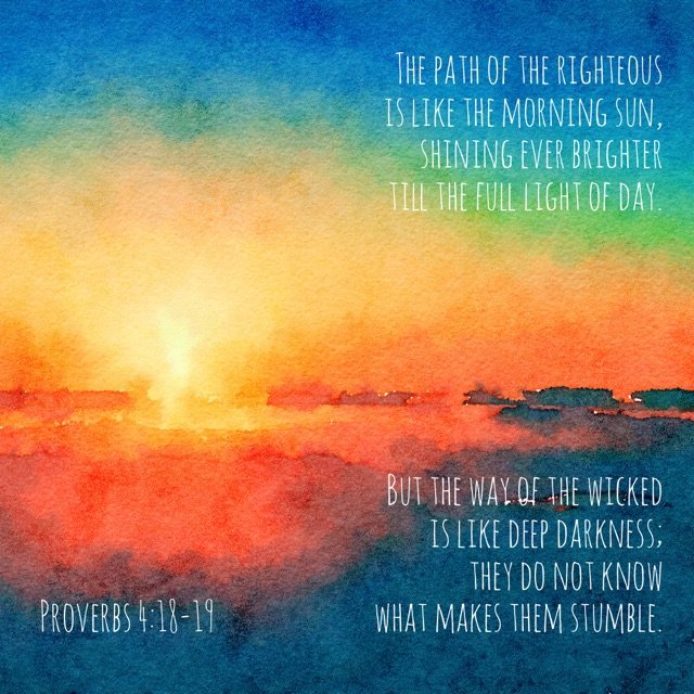 Proverbs 4:18-19