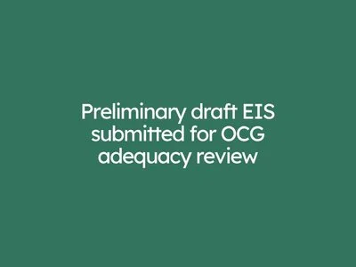 Preliminary draft EIS submitted for adequacy review