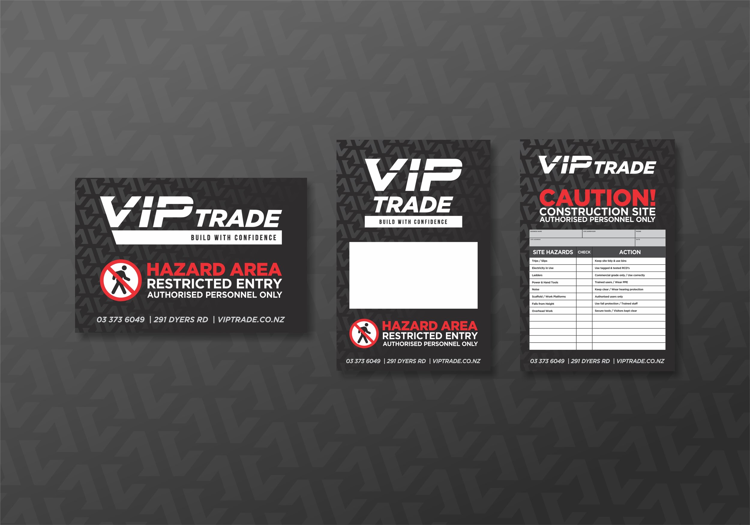 Three VIP Trade construction site warning signs with black backgrounds, white and red text, and hazard symbols. The signs include restricted entry, general caution, and site hazards checklists.