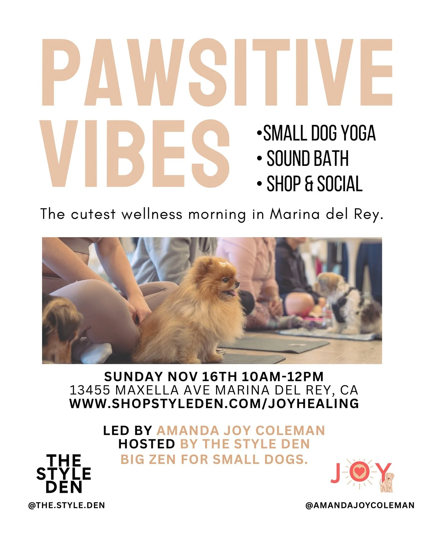 Our ✨Small Dog Yoga Event✨ in LA was so adorable that we&rsquo;re hosting it again on Sun. Nov 16! &hearts;️

🌞 Swipe for pics and register at shopstyleden.com/joyhealing

Details: Join us Nov 16 for our next adorable Small Dog Yoga &amp; Shopping P