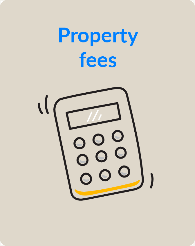 Illustration of a calculator with the text 'Property fees' above it.