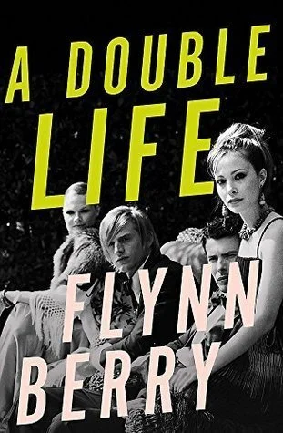 Book Review: A Double Life by Flynn Berry