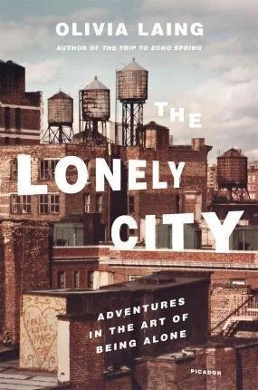Book Review: The Lonely City by Olivia Laing