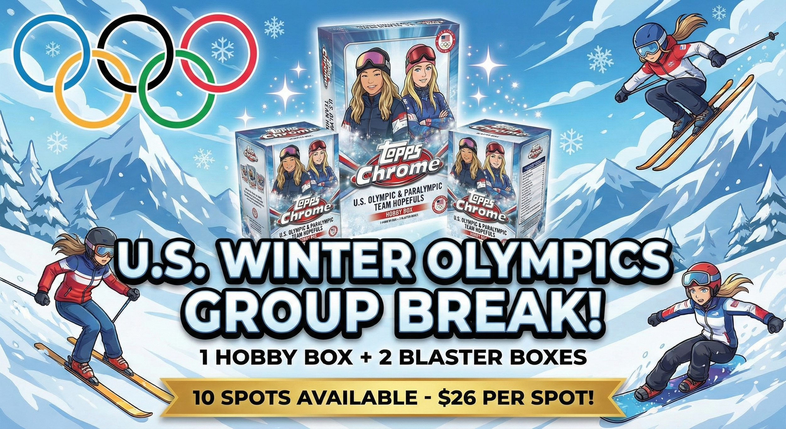 GB #035 - 2026 Topps Chrome U.S. Winter Olympics Hobby & Blasters - Left side Serial Group Break