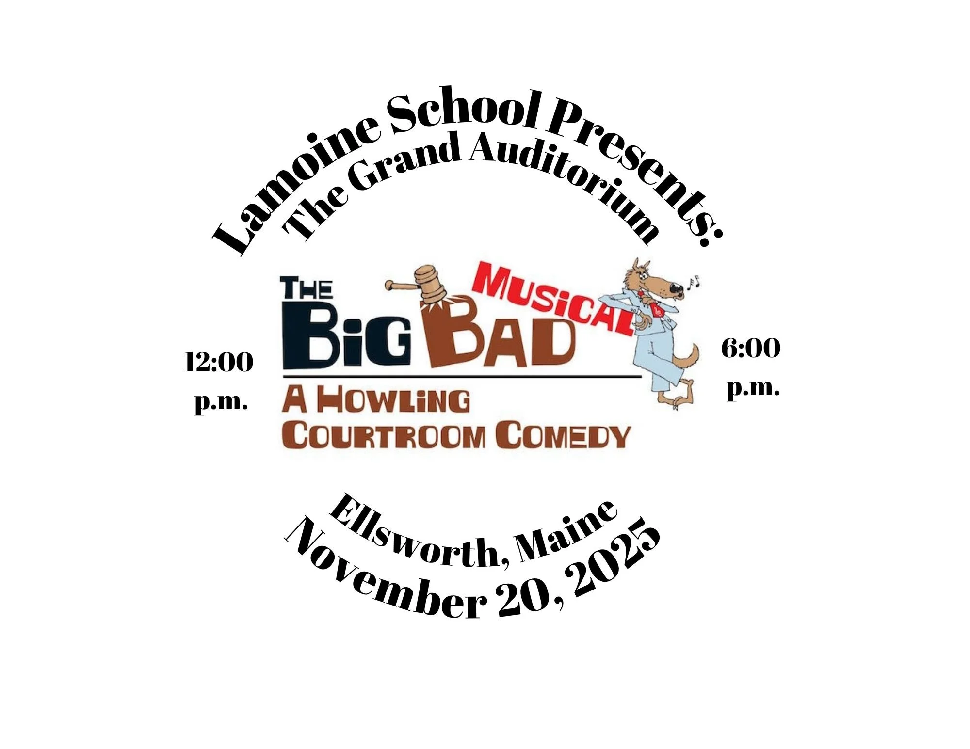 Lamoine Consolidated School Presents: The Big Bad Musical