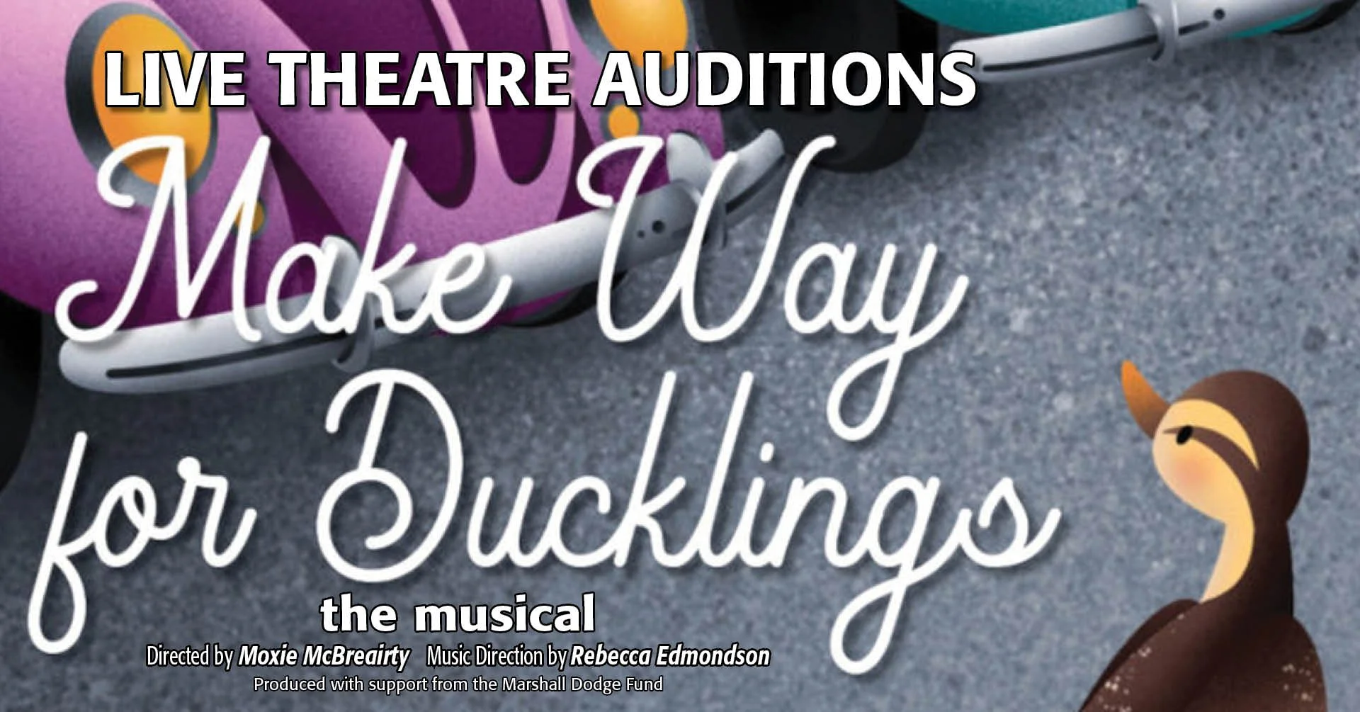 Live Theatre Auditions: Make Way for Ducklings the Musical