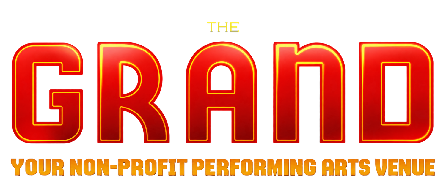 The Grand - Your Non-Profit Performing Arts Venue in Ellsworth, Maine