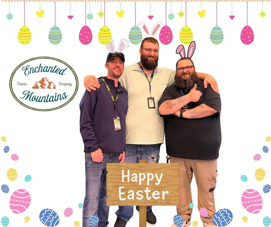 Happy Easter from your favorite Budtenders.