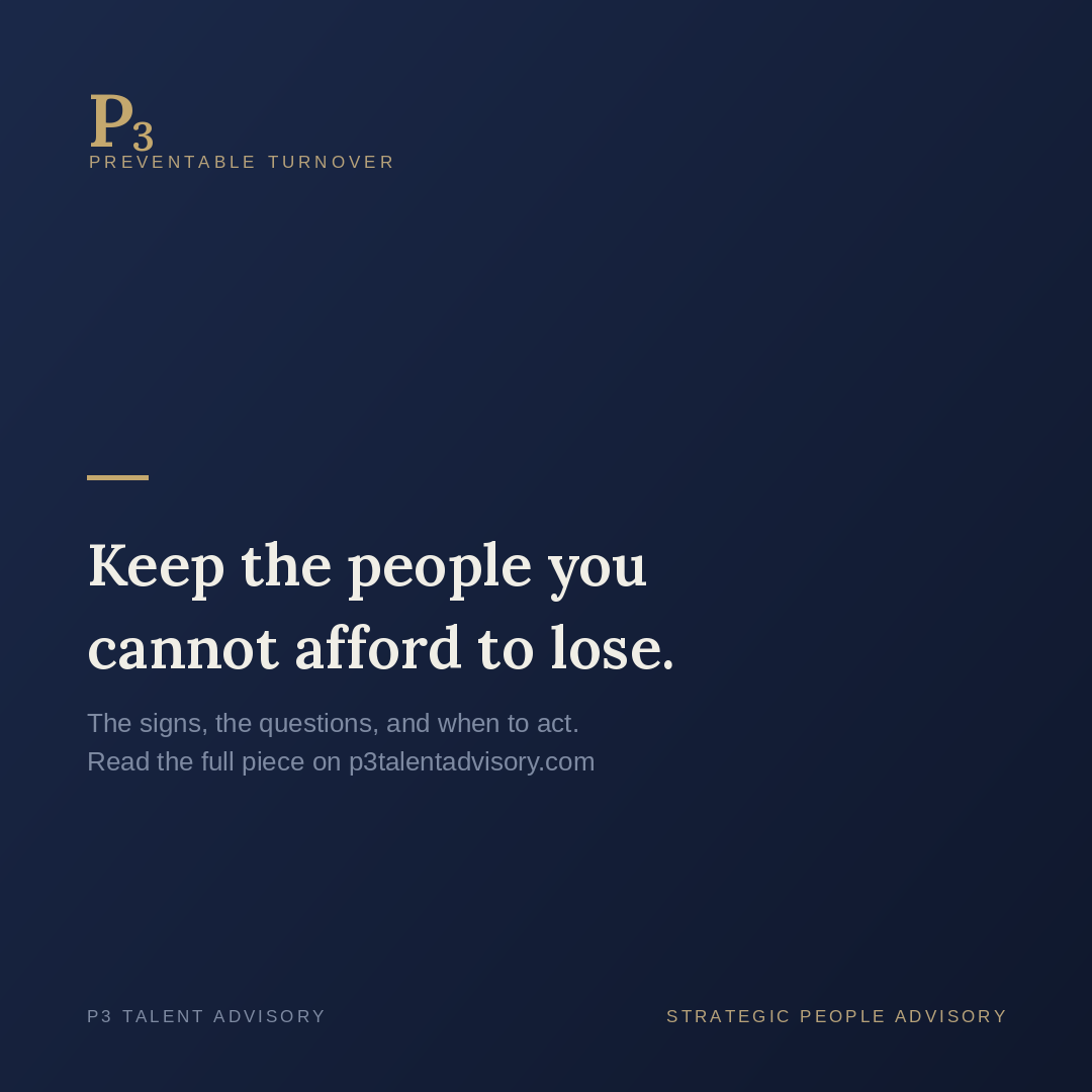 How to Keep the People You Cannot Afford to Lose