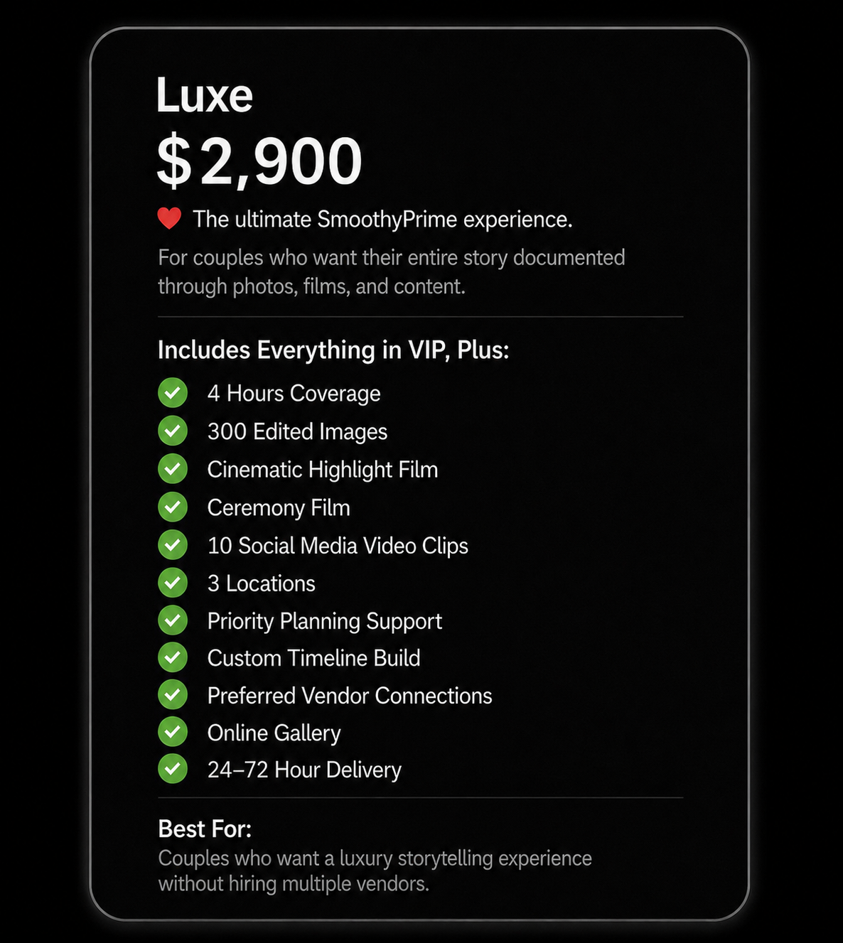 Pricing and features for Luxe package at $2,900, offering premium wedding storytelling services including 4 hours of coverage, 300 edited images, films, social media clips, multiple locations, and fast delivery.