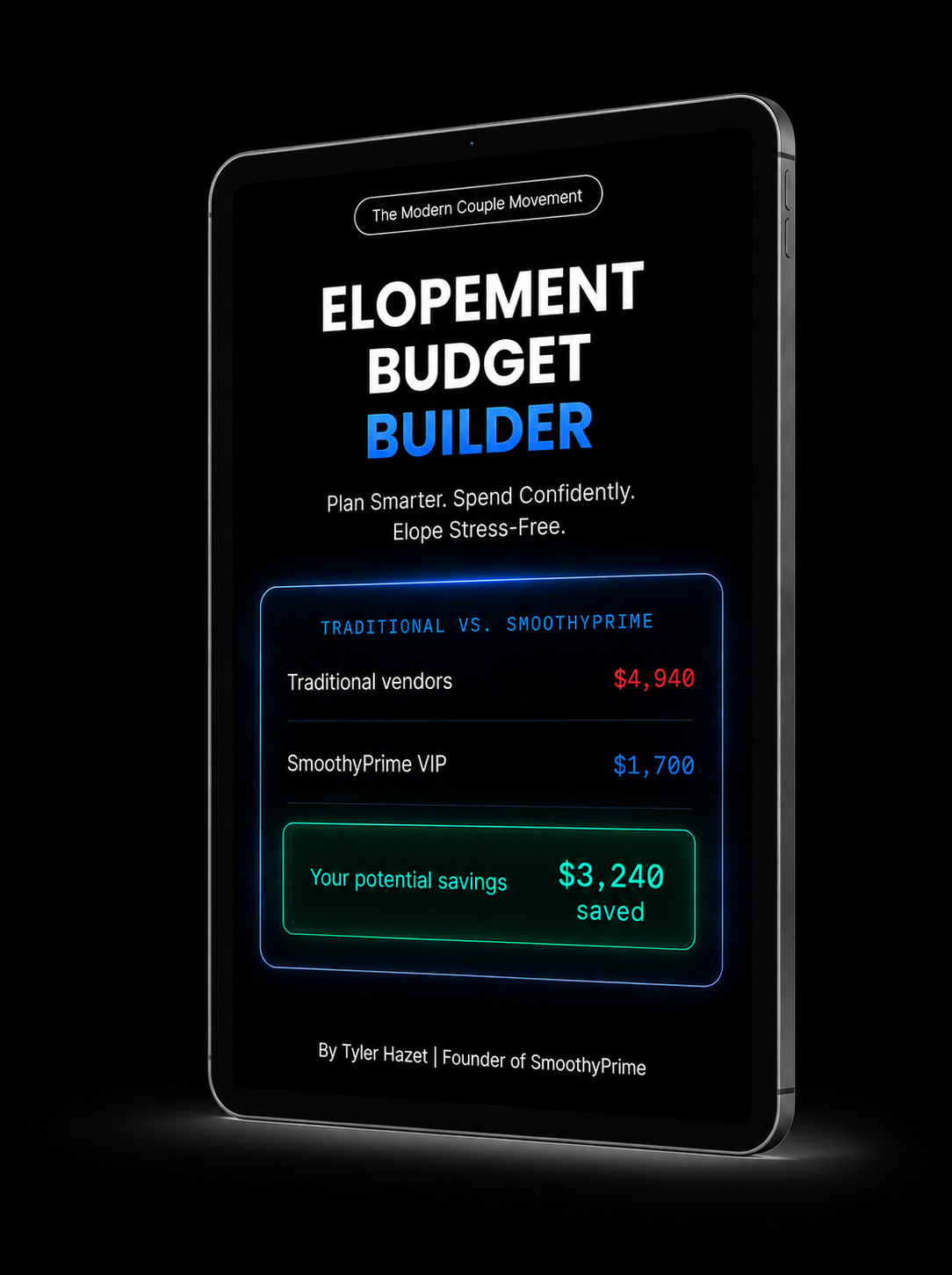 Poster for Elopement Budget Builder app showing cost comparison between traditional vs. SmoothyPrime vendor options, highlighting potential savings of $3,240.