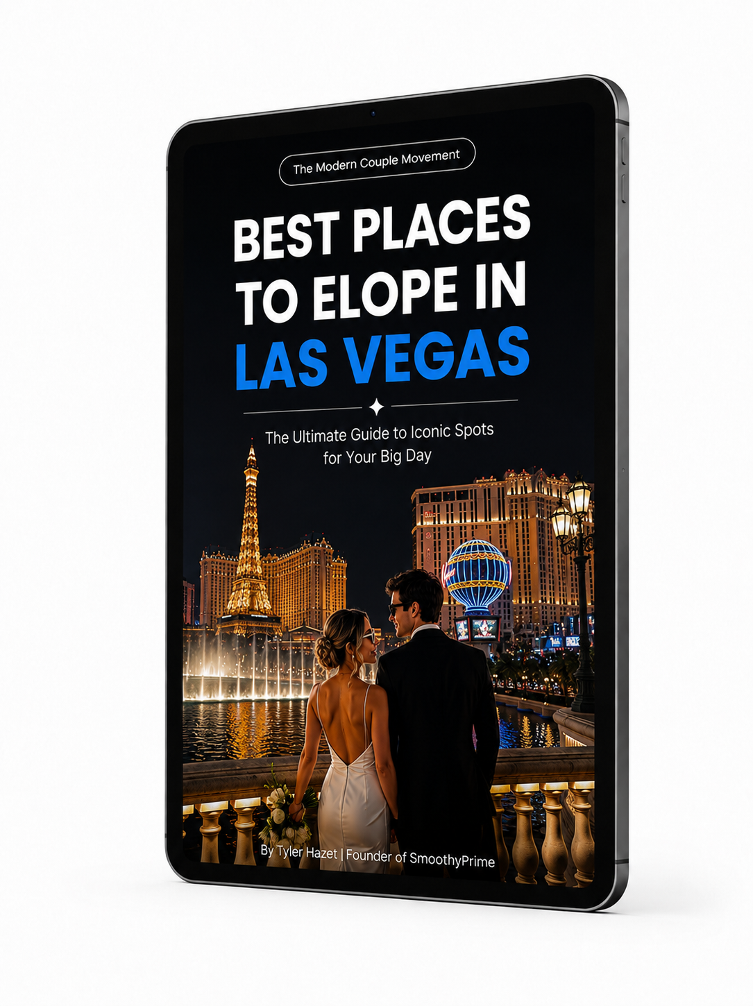 Book cover titled 'Best Places to Elope in Las Vegas' by Tyler Hazet, with an image of a couple in wedding attire standing by a fountain at night in Las Vegas, with iconic hotel buildings and lights in the background.