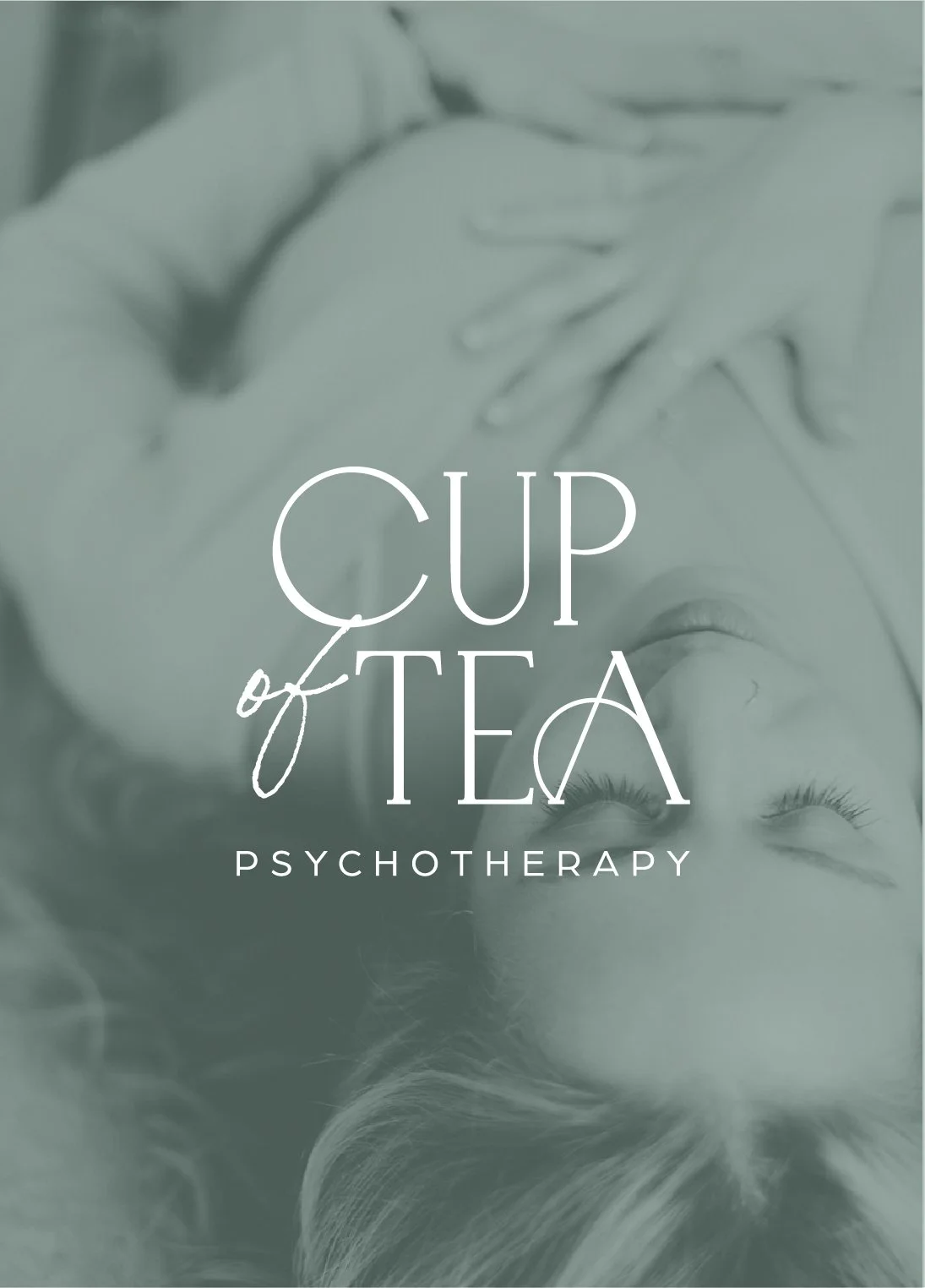 Cover image for 'Cup of Tea Psychotherapy' featuring a woman lying down with her eyes closed and hand resting on her forehead, with text overlay.