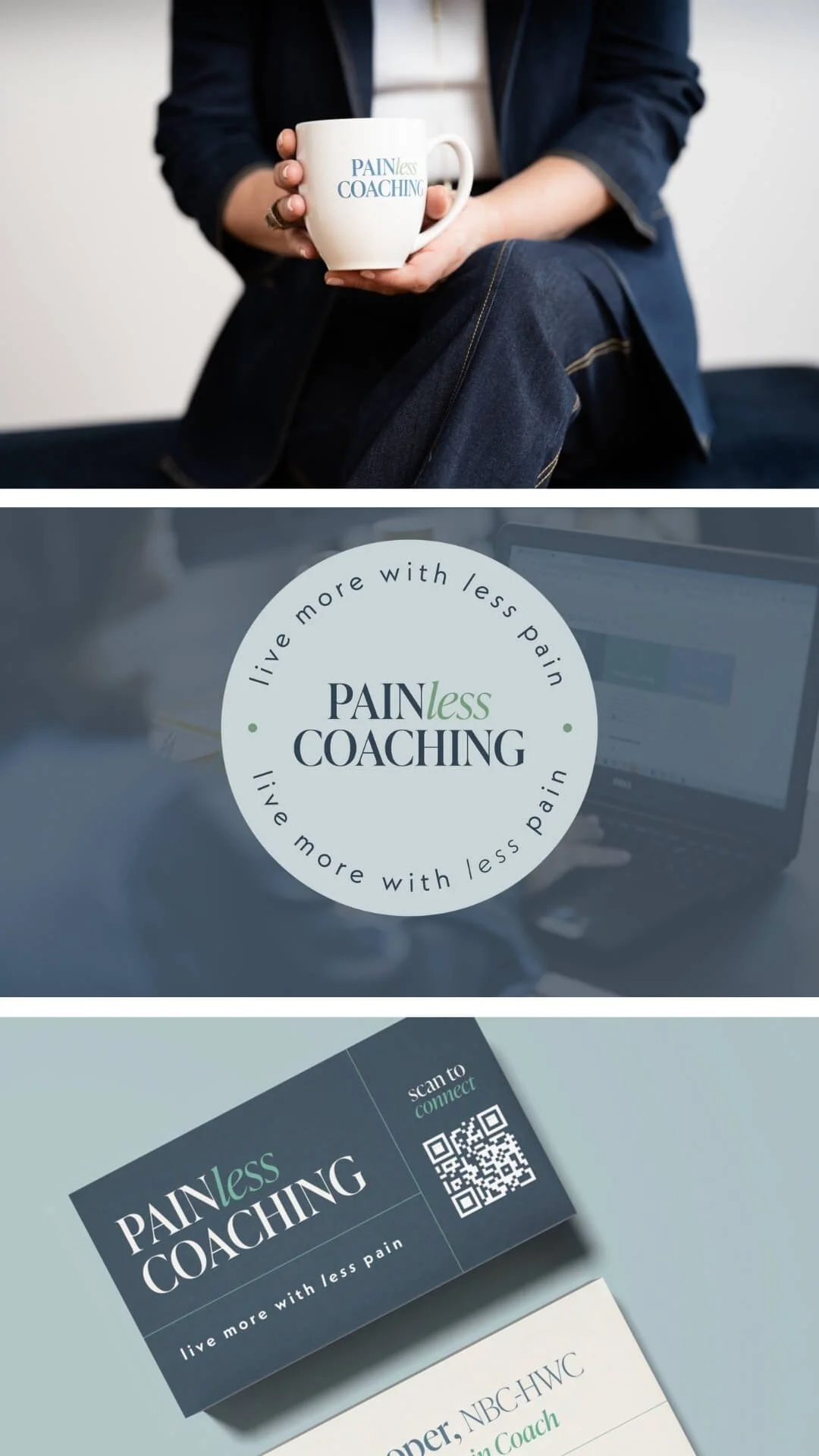 A woman holding a white coffee mug with the text "PAINless COACHING". Below, a round sign with the same text and the phrase "live more with less pain". At the bottom, business cards featuring "PAINless COACHING" and a QR code.